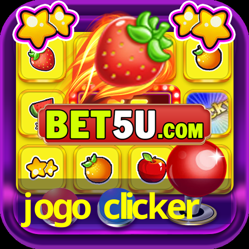 jogo clicker